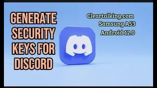 Generate a Security Key for Discord Account? 