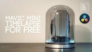 MAVIC MINI | TIMELAPSE FOR FREE | USING DAVINCI RESOLVE