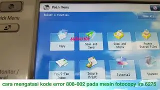 Cara Mengatasi kode error 808 -002 pada mesin fotocopy canon ira 6275