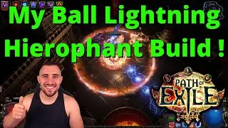 [Beginner's Guide] My Ball Lightning Hierophant Build on POE !