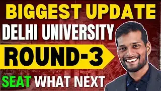 All About DU Round 3 Schedule Out ✅Biggest Update 🚨 Delhi University 3rd Round Seat Allocation 🥳