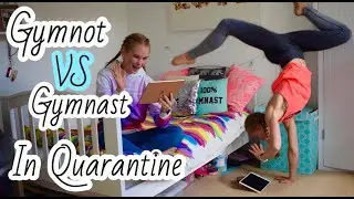 Gymnast VS Non-Gymnast In Quarantine