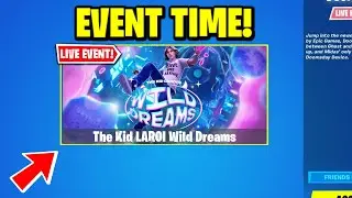 What TIME is The Kid Laroi Wild Dreams Concert Live Event in Fortnite?