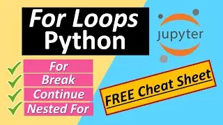 For Loops in Python for Beginners | Continue Statement | Break Statement | Nested For Loops Python