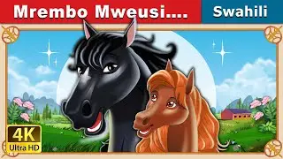 Mrembo Mweusi | Black Beauty in Swahili | Hadithi za Kiswahili | Swahili Fairy Tales