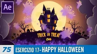 Corso After Effects 75 Esercizio 17 Happy Halloween