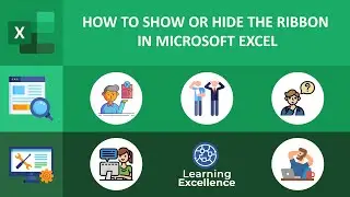 How Show or Hide the Ribbon in Microsoft Excel || Hide and Show the Excel Ribbon