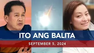 UNTV: Ito Ang Balita | September 5,  2024