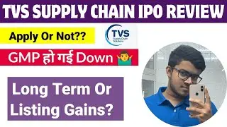 TVS SUPPLY CHAIN SOLUTIONS LIMITED IPO - APPLY OR AVOID?