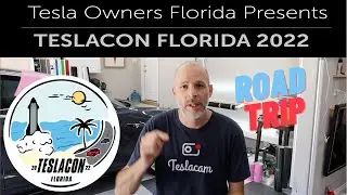 Tesla Event in Florida - Road Trip