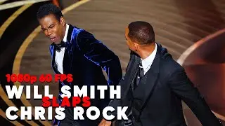 Will Smith slaps Chris Rock | ORIGINAL [1080p 60 FPS]