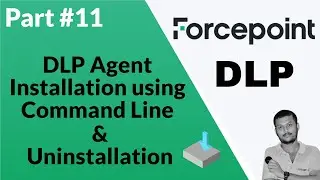 Forcepoint DLP Agent Installation and Uninstallation: Command Line Guide