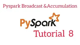 Pyspark Tutorial 8,Spark Broadcast Variable, spark accumulator, #PysparkTutorial,#SparkBroadcast