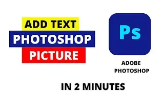 How To Add Text To An Image on Photoshop in 2022 | Adobe Photoshop Tutorial