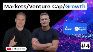 #4 / Michael & Ted / Markets Venture Capital & Growth