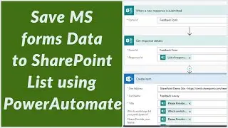 Save MicroSoft Forms Data to SharePoint List using Power Automate/ MS Flow