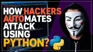 How Hackers Automate Attacks Using Python (Beginner Friendly!)