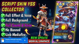 Update! Script Skin YSS Collector No Password | Full Effect & Voice - New Patch Mobile Legends