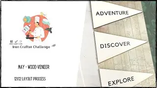 Iron Crafter Challenge || May || Wood Veneer