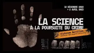 Exposition "La science à la poursuite du crime. Alphonse Bertillon, pionnier des experts policiers"