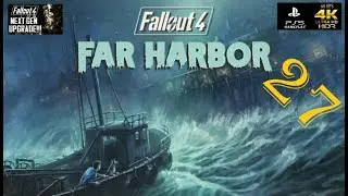 (PS5) Fall Out 4: Far Harbor - #27 - Back To Far Harbor