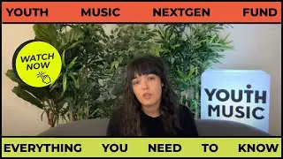 Everything You Need to Know about the Youth Music NextGen Fund