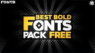 Best Bold Fonts For Thumbnails,Posters And Logos || Bold Font Pack By Ae.
