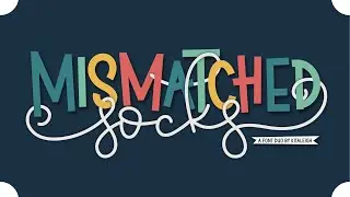 Mismatched Socks Font | Script Fonts | Free Download Script Font