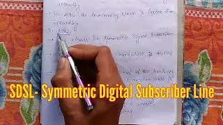 ADSL  &  SDSL  Short Notes On Asymmetric And Symmetric Digital Subscriber Line 