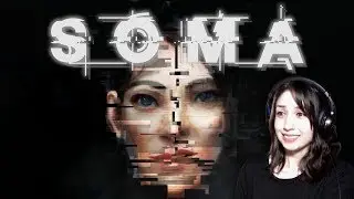 The Beginning of the End | SOMA - Part 23 (end)