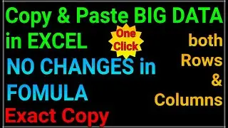 Big Data - Copy paste formula in Excel to new cell without changing | Copy paste exact formula Excel