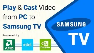 Cast All Videos to Samsung TV from PC | Best UNIVERSAL VIDEO CASTING PLAYER #cnxplayer
