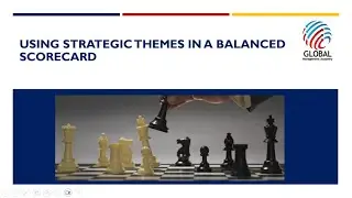 Using Strategic Themes in Balanced Scorecard Design