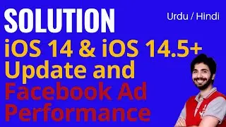 iOS 14.5 Impact on Advertising | iOS 14 Update Facebook Ads
