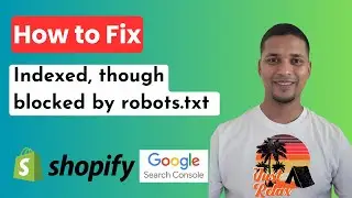 How to Fix Indexed, though blocked by robots.txt in Google Search Console ✅ Shopify SEO