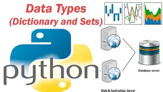 23 Python Programming -- Data Types (Dictionary and Sets)