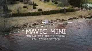 MAVIC MINI | CINEMATIC FLIGHT TUTORIAL W/CONTROLLER VIEW