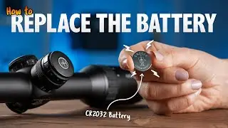 How to Replace the Battery in a Hawke Riflescope