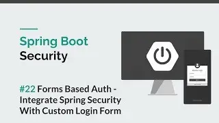 [Spring Boot Security] #22 Integrate Spring Security With Custom Login Form/Page