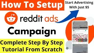 How To Setup Reddit Ads Campaign From Scratch 2021 | Affiliate marketing With Reddit Ads 2021