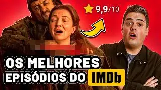 TOP 10 MELHORES EPISÓDIOS DO MUNDO DE ACORDO COM O IMDB