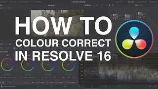 How to: Colour Correct in Davinci Resolve 16