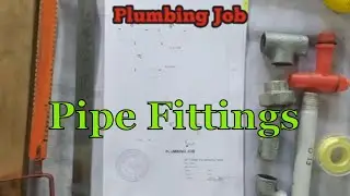 Plumbing Job - Pipe Fittings (Job no 2)