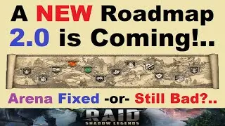 A *NEW* Roadmap 2.0 is Coming!.. Arena FIXED -or- STILL BAD? (RAID: Shadow Legends Bi-Weekly Update)