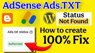 ads.txt status not found | how to fix ads.txt file in adsense || google adsense ads.txt status