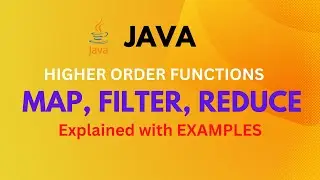 MAP, FILTER, REDUCE | Higher Order Functions in Java | With Examples | Streams API | Java 8