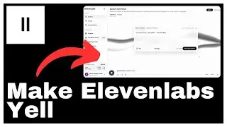 How to Make Elevenlabs Outputs Yell