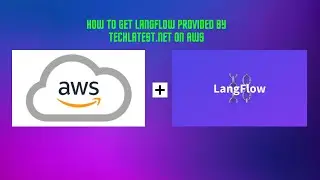 04 - How to Get Langflow Provided by TechLatest.Net on AWS