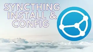 how to install and configure syncthing