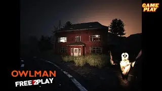 OWLMAN ✅ Gameplay ✅ PC Steam (Free to Play) Horror game 2023